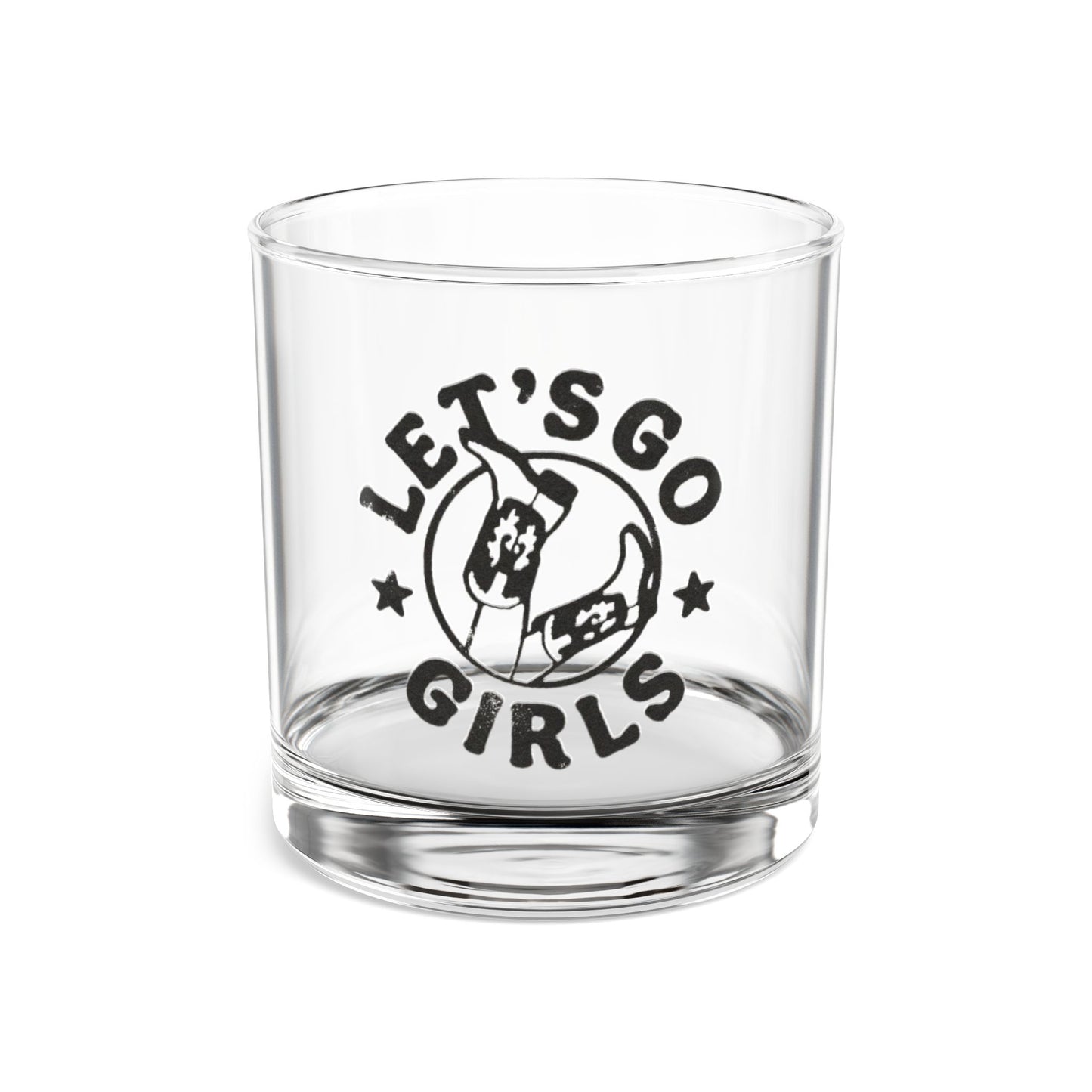 Let's Go Girls Rocks Glass - 10oz Cocktail Glass for Celebrations & Gatherings